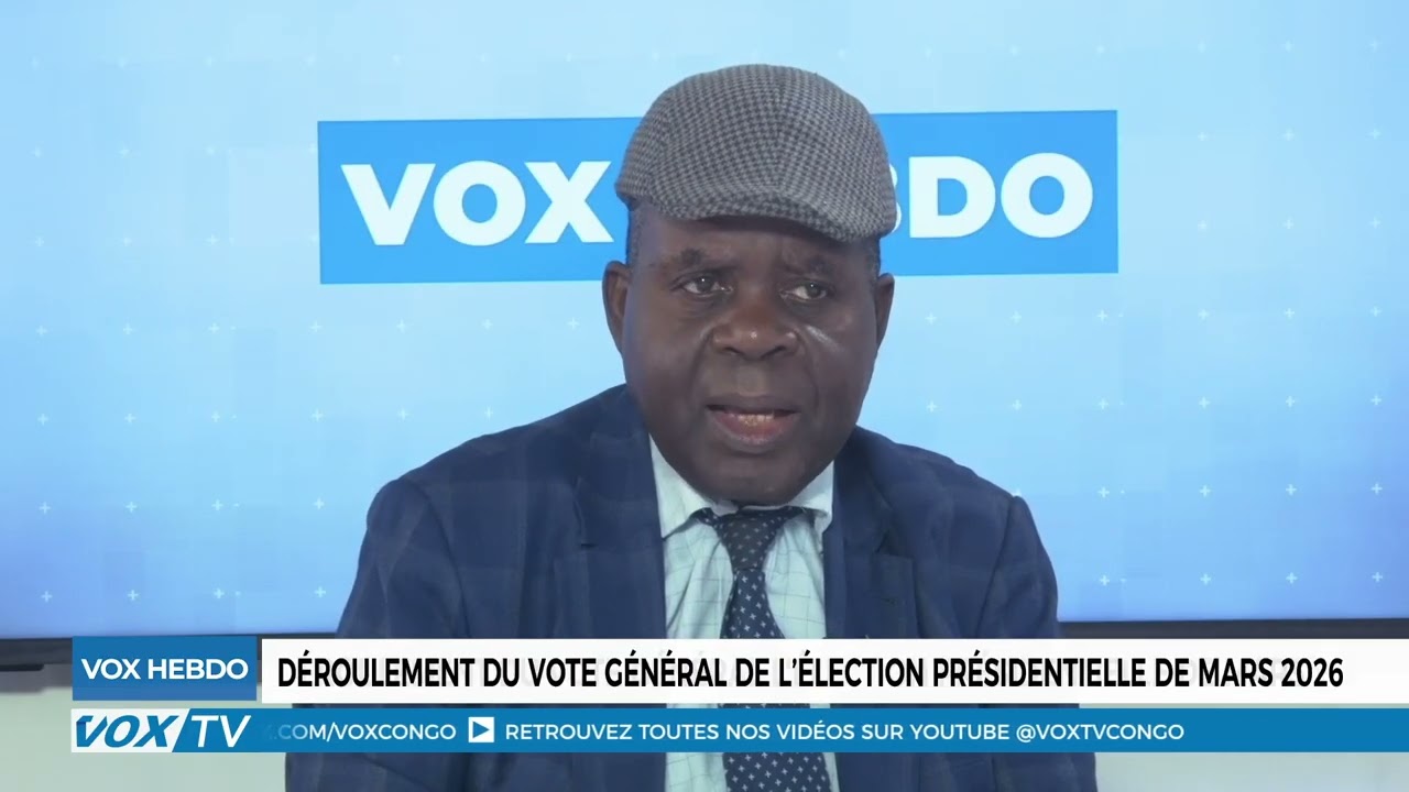 VOX HEBDO PARTE 2: Déroulement du vote général de l&rsquo;élection présidentielle de Mars 2026