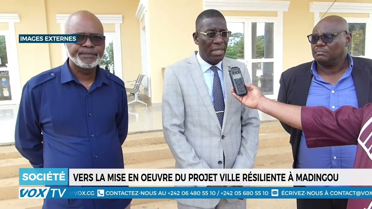 Vers la mise en oeuvre du projet ville résiliente à Madingou