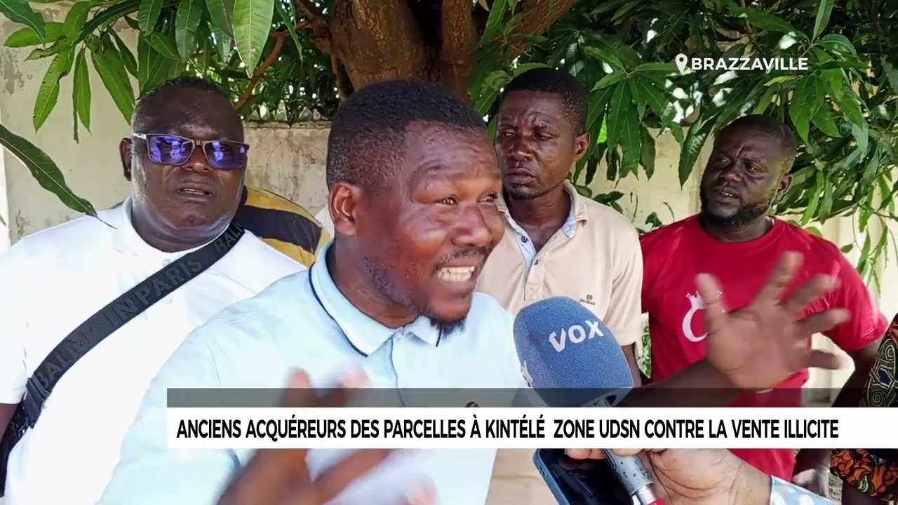 Anciens acquéreurs des parcelles à kintélé  zone UDSN contre la vente illicite