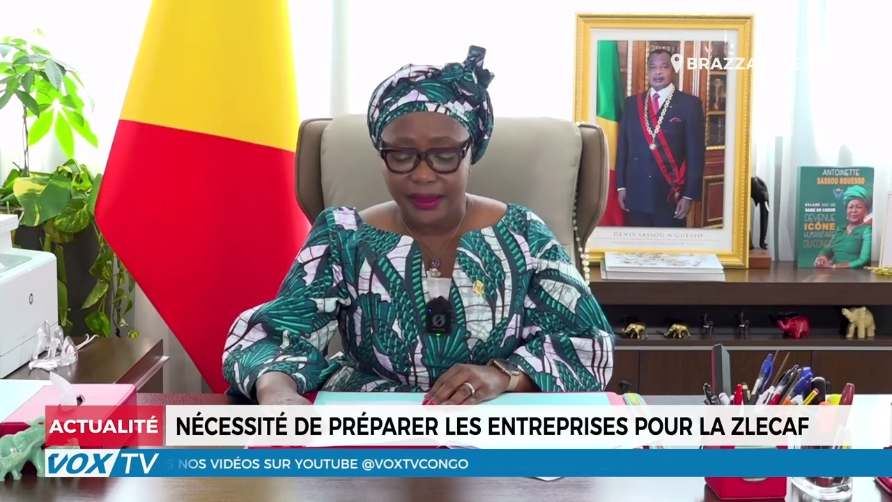 Nécessité de préparer les entreprises pour la ZLECAF