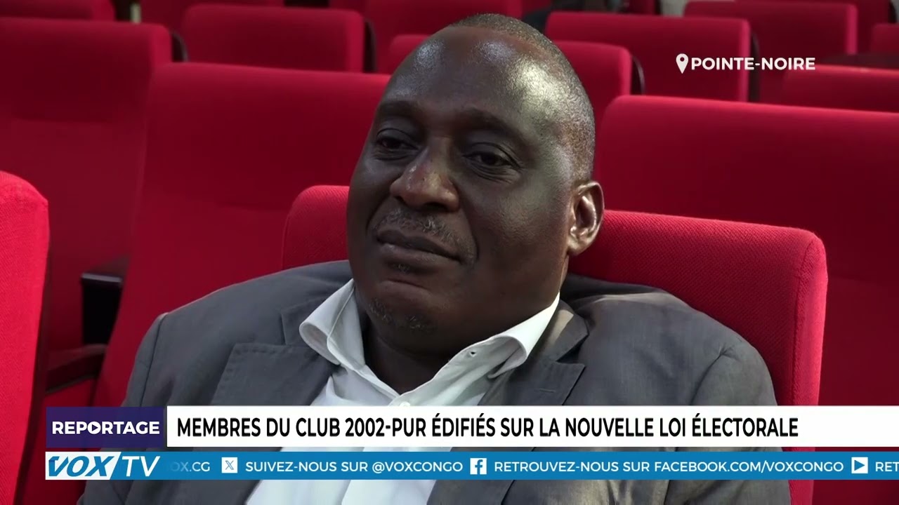 Membres du Club 2002 PUR edifies sur la nouvelle loi electorale