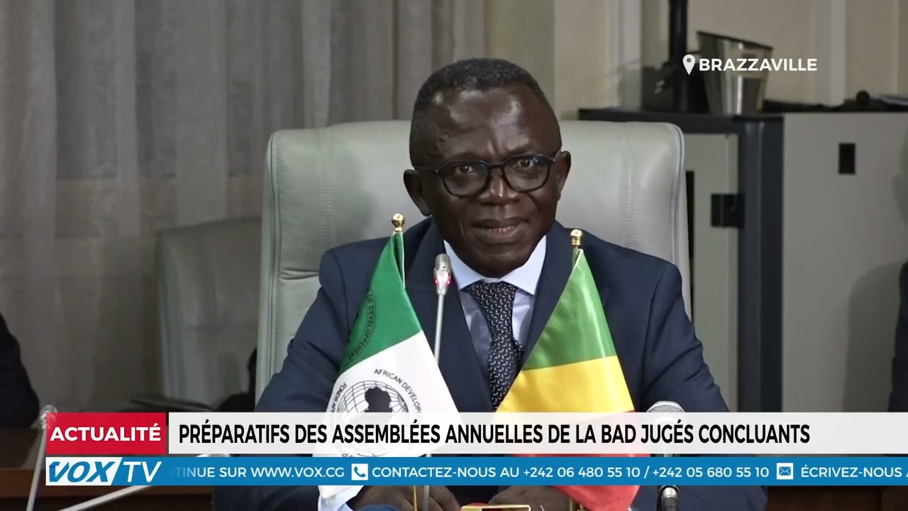 Préparatifs des assemblées annuelles de la BAD jugés concluants