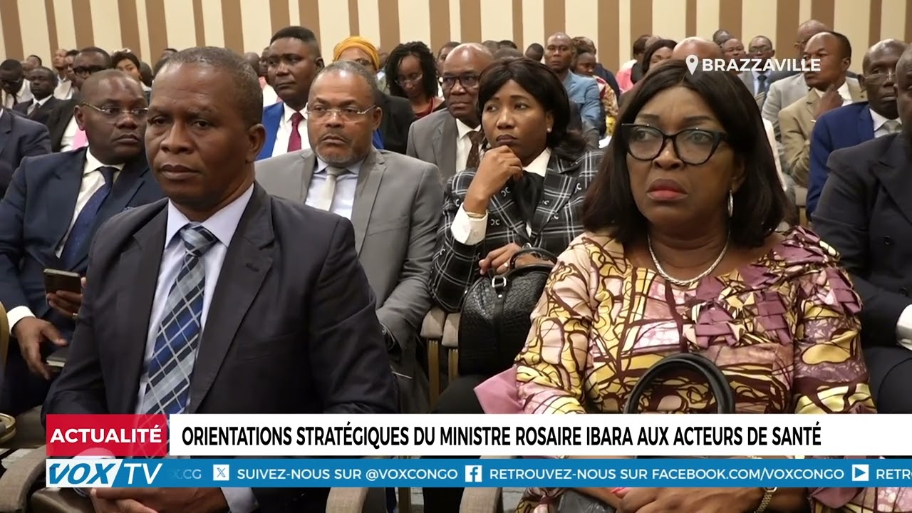 Orientations stratégiques du ministre Rosaire IBARA aux acteurs de Santé