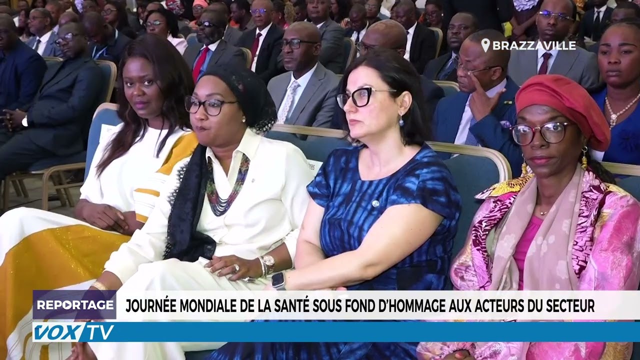 Journée mondiale de la santé sous fond d’hommage aux acteurs du secteur