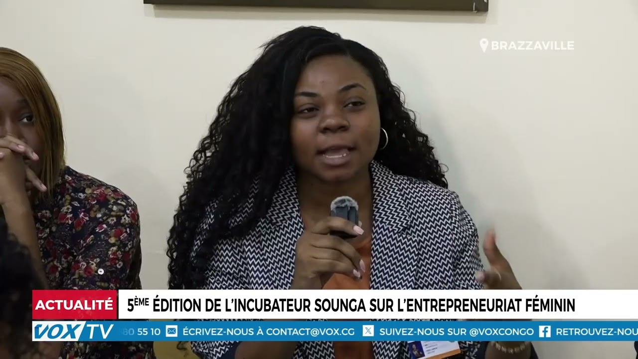 5ème édition de l’incubateur Sounga sur l’entrepreneuriat féminin