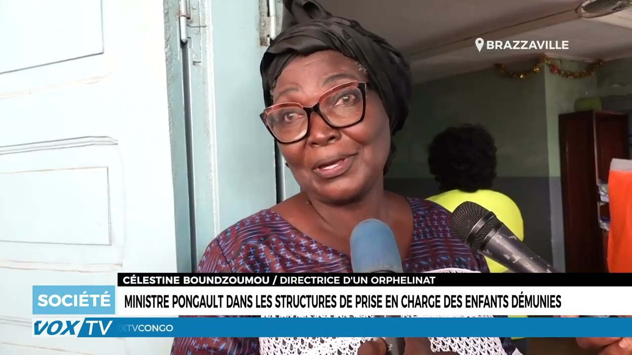 Ministre Pongault dans les Structures de prise en charge des enfants démunies