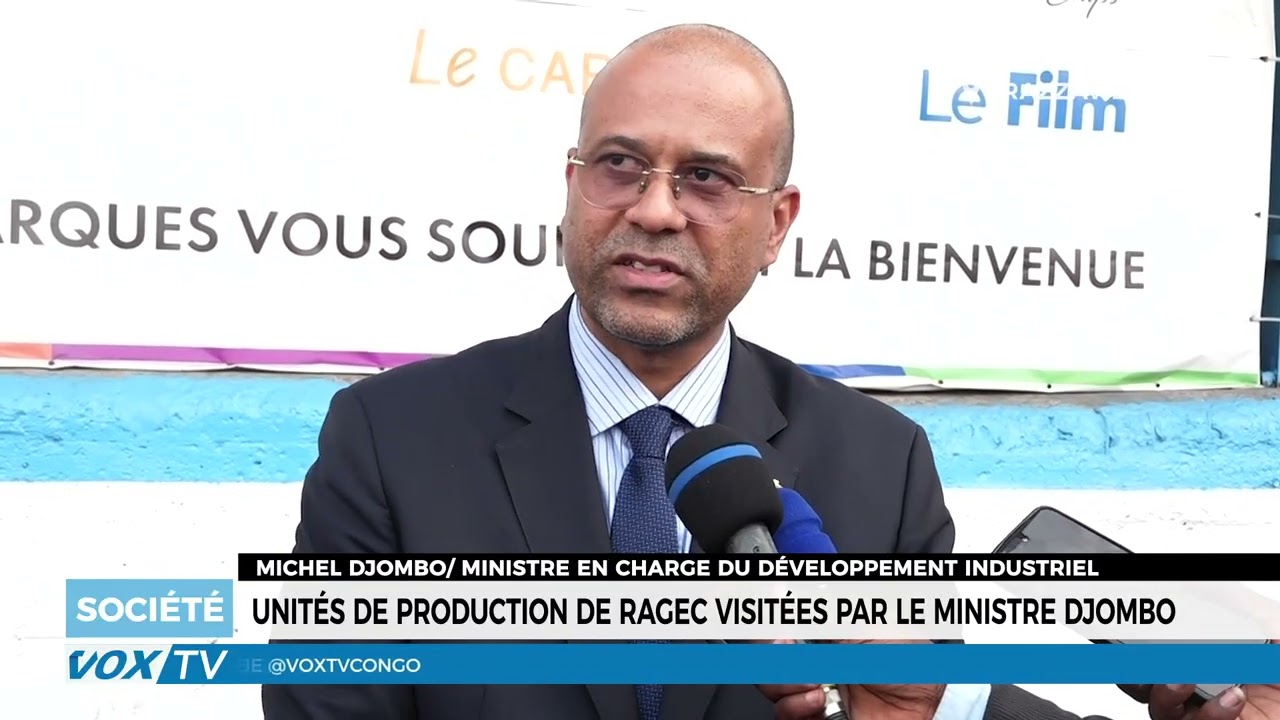 Unités de production de RAGEC visitées par le ministre Djombo