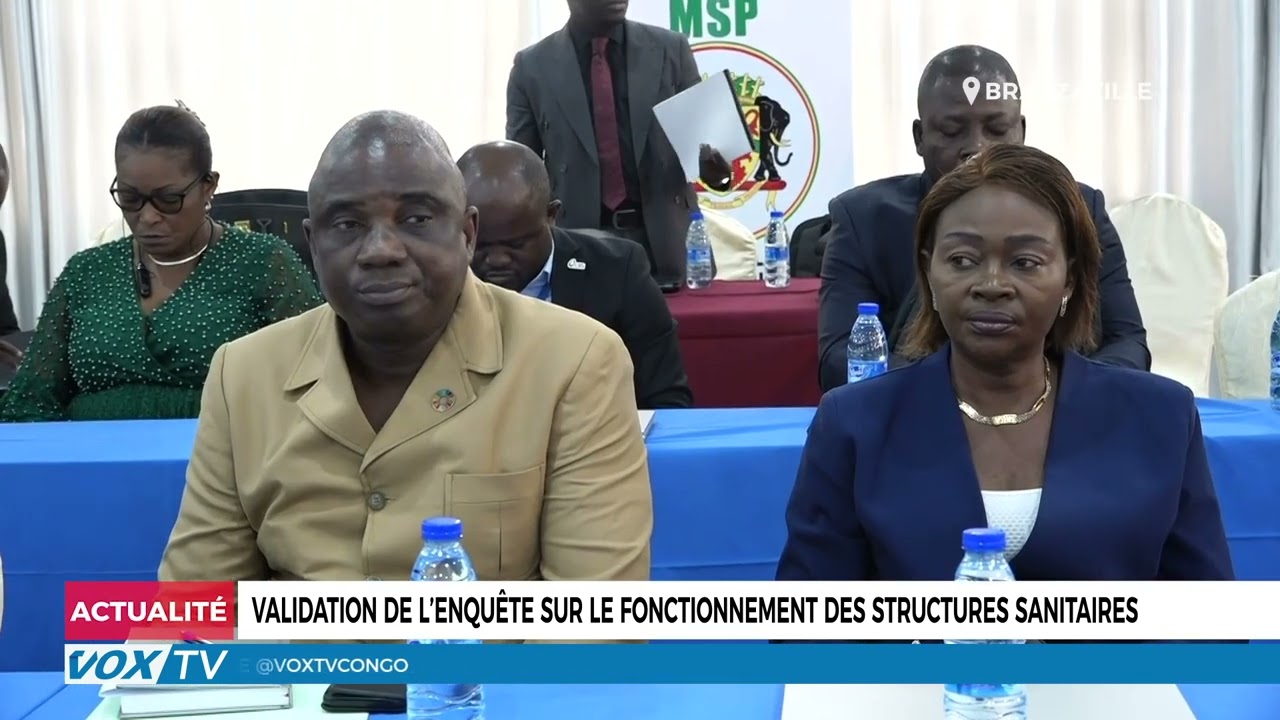 Validation de l’enquête sur le fonctionnement des structures sanitaires