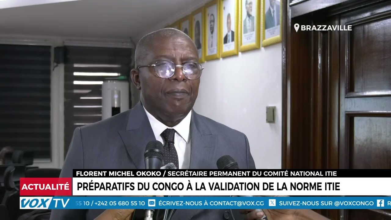 Préparatifs du Congo à la validation de la norme ITIE