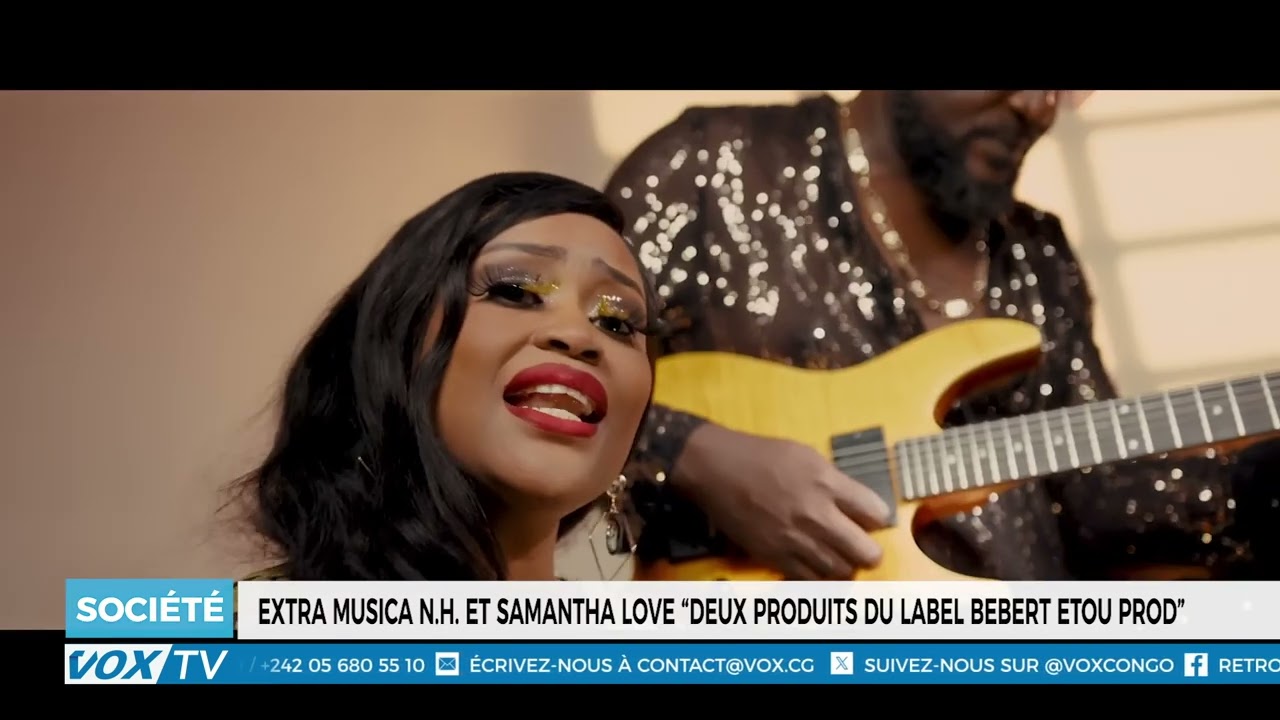 Extra Musica N H  et Samantha Love deux produits du label Bebert Etou Prod