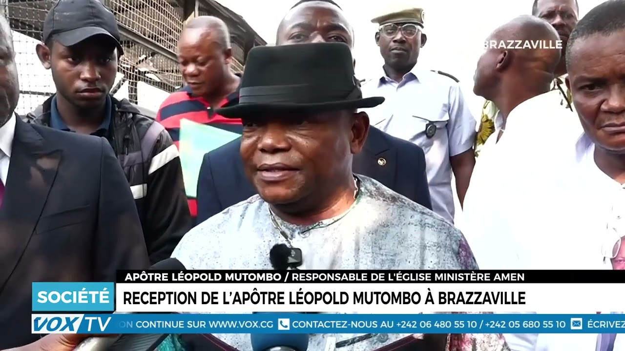 Reception de l’apôtre Léopold Mutombo à Brazzaville