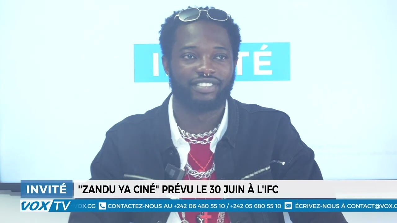 Zandu ya ciné prévu ce 30 juin à l&rsquo;IFC
