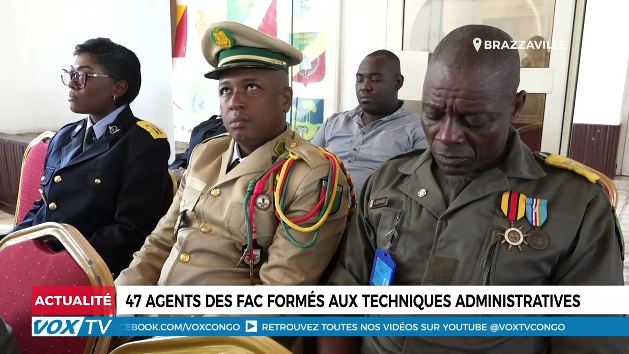 47 agents des FAC formés aux techniques administratives
