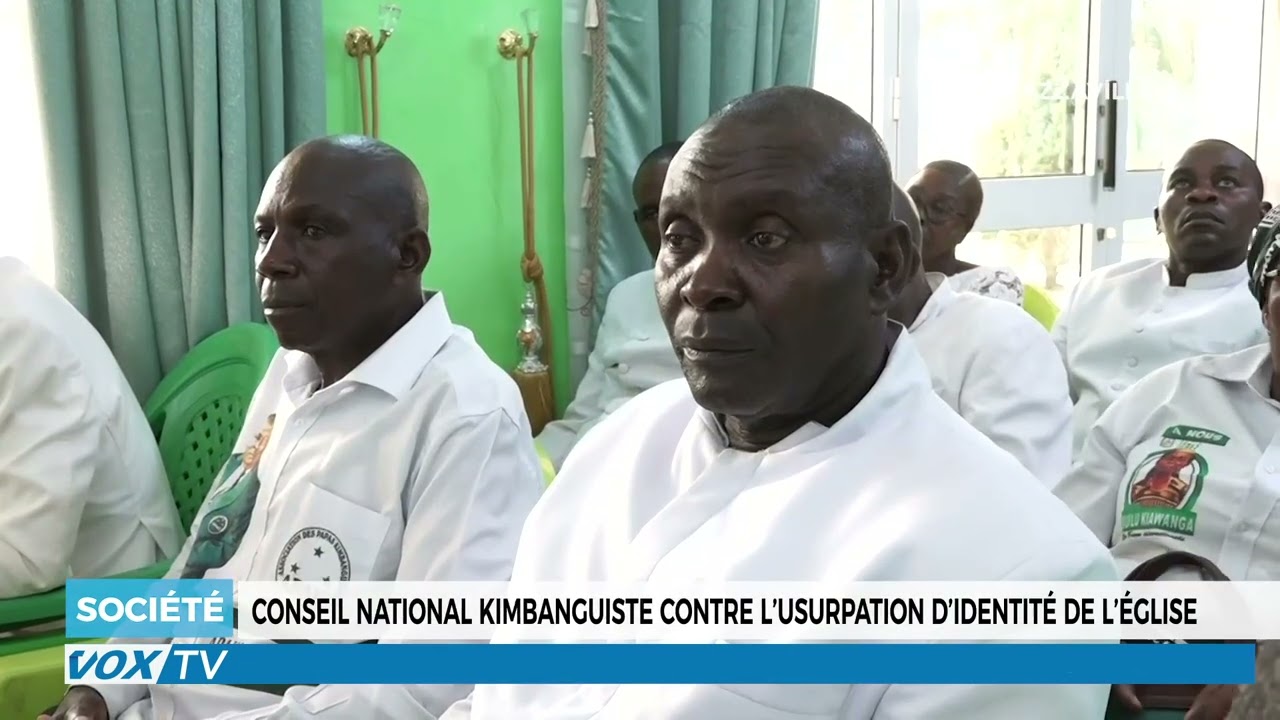 Conseil national Kimbanguiste contre l’usurpation d’identité de l’église