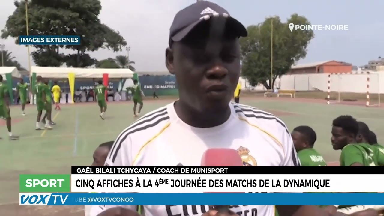 Cinq affiches à la 4ème journée des matchs de la Dynamique