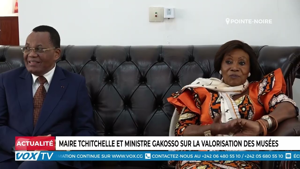Maire Tchitchelle et Ministre Gakosso sur la valorisation des musées