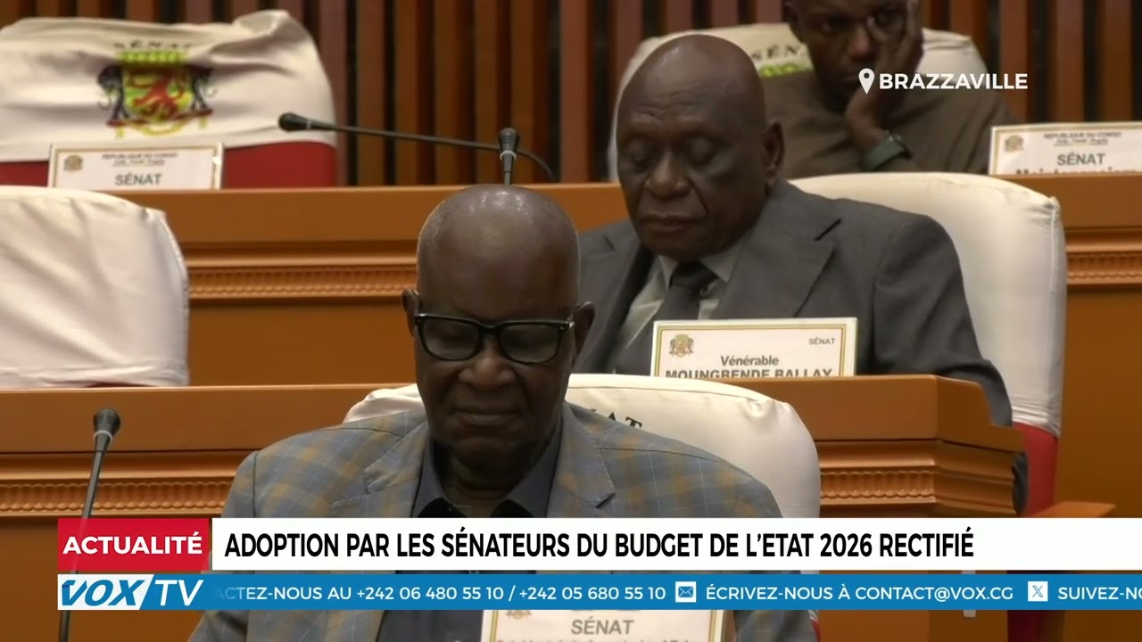 Adoption par les sénateurs du budget de l’Etat 2026 rectifié