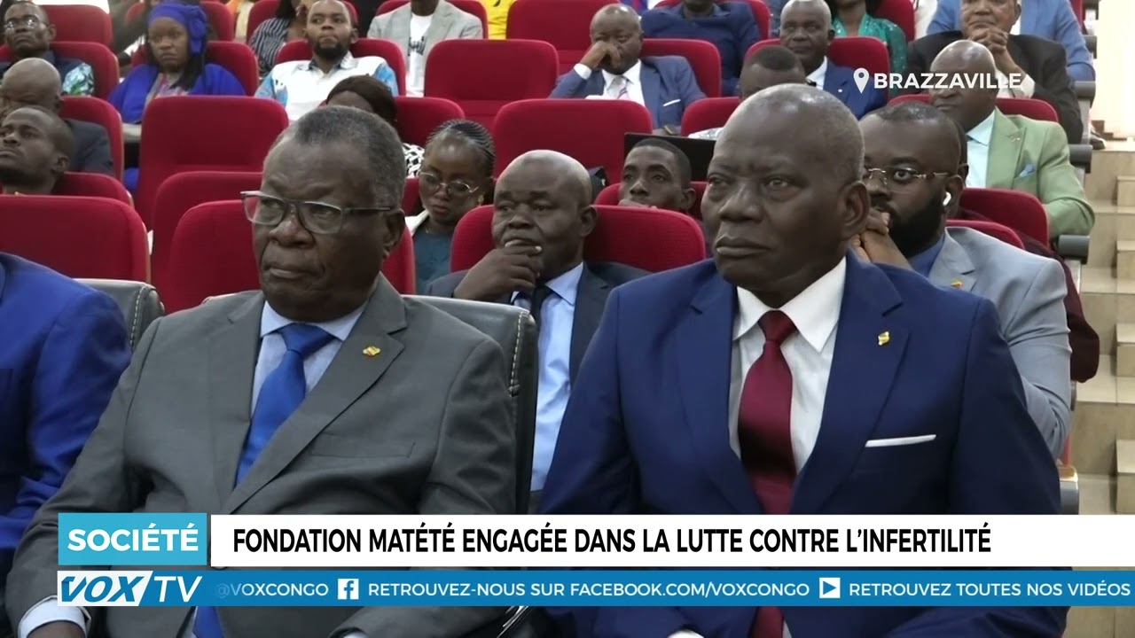 Fondation Matété engagée dans la lutte contre l’infertilité
