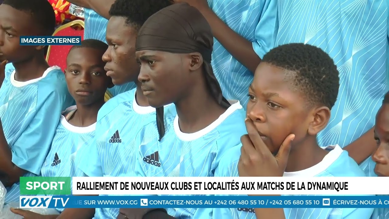 Ralliement de nouveaux clubs et localités aux matchs de la dynamique