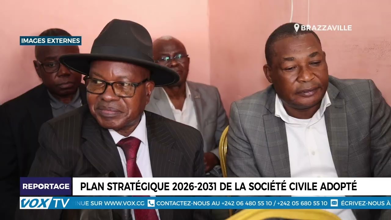 Plan stratégique 2026 2031 de la société civile adopté