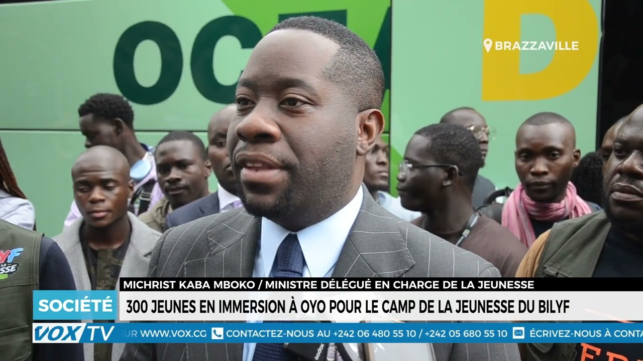 300 jeunes en immersion à Oyo pour le camp de la jeunesse du BILYF