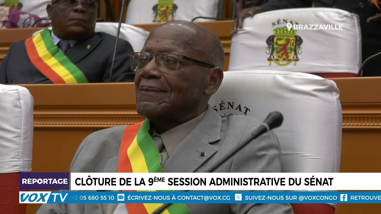 Clôture de la 9ème session administrative du Sénat