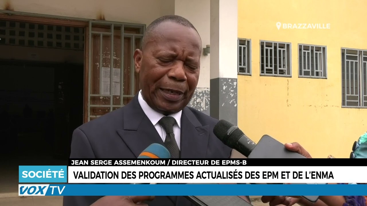 Validation des programmes actualisés des EPM et de l’ENMA