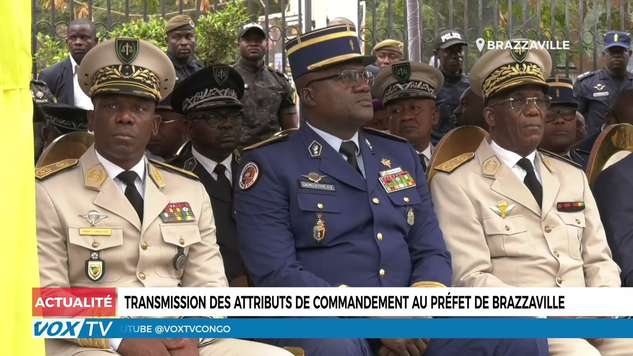Transmission des attributs de commandement au préfet de Brazzaville