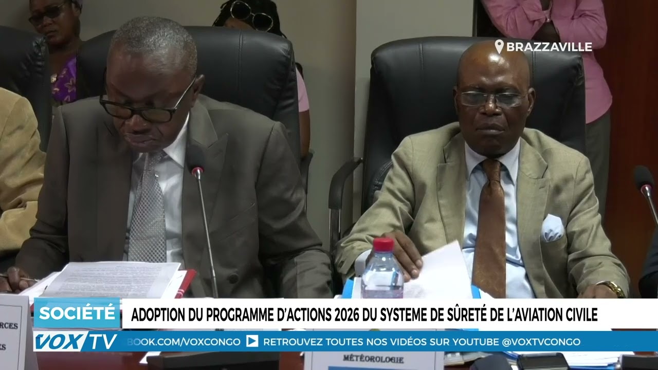 Adoption du programme d’actions 2026 du systeme de sûreté de l’aviation civile