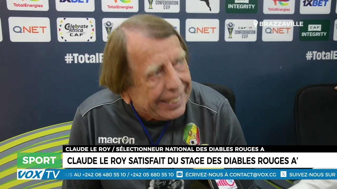 Claude Le Roy satisfait du stage des Diables Rouges A’
