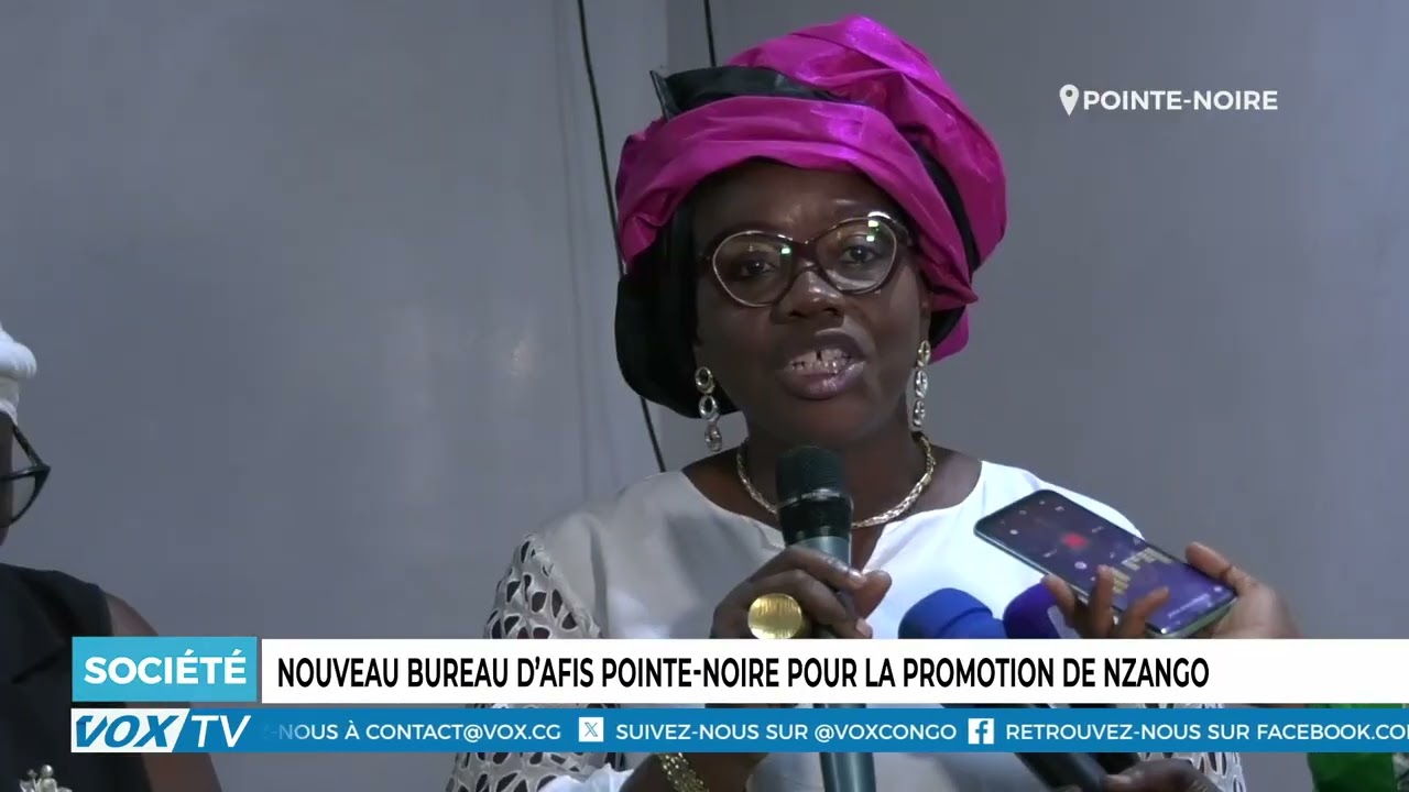 Nouveau bureau d&rsquo;avis Pointe-Noire pour la promotion de Nzango