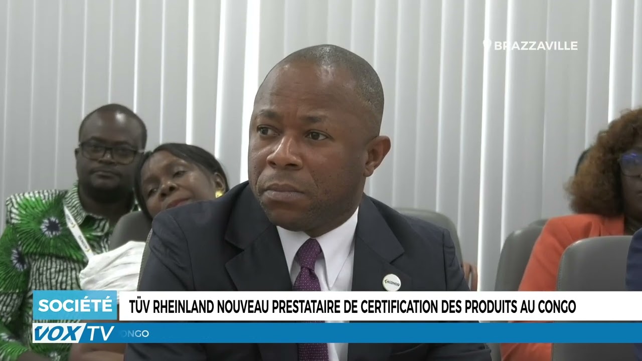 Tüv Rheinland nouveau prestataire de certification des produits au Congo