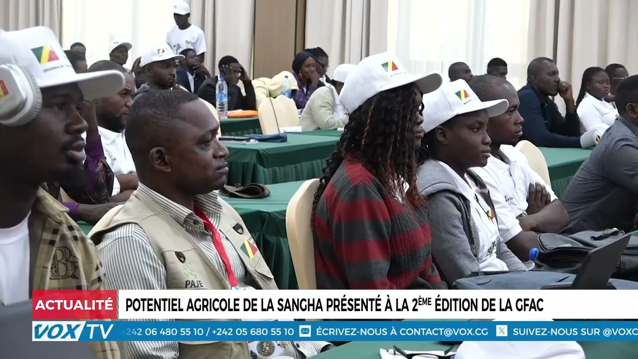 Potentiel agricole de la sangha présenté à la 2e édition de la GFAC