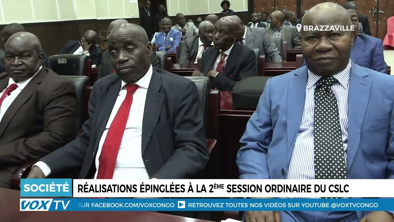 Réalisations épinglées à la 2ème session ordinaire du CSLC