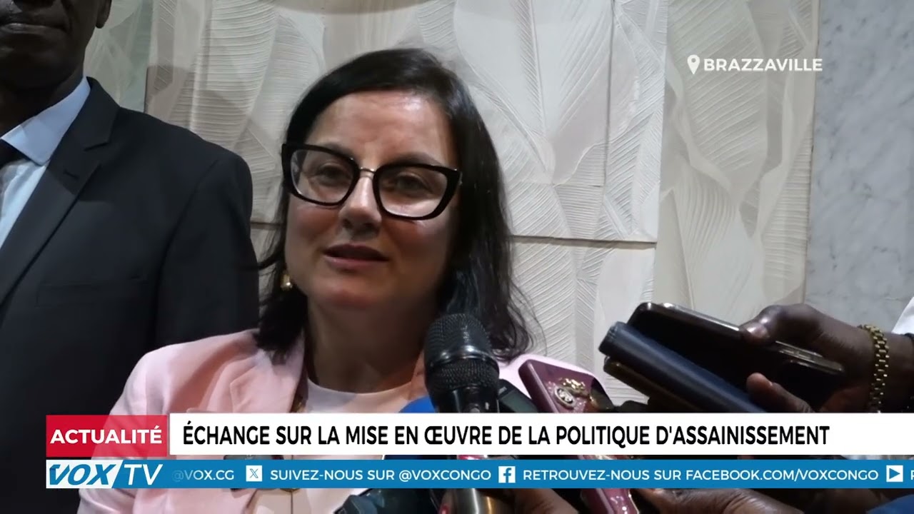 Échange sur la mise en oeuvre de la politique d&rsquo;assainissement