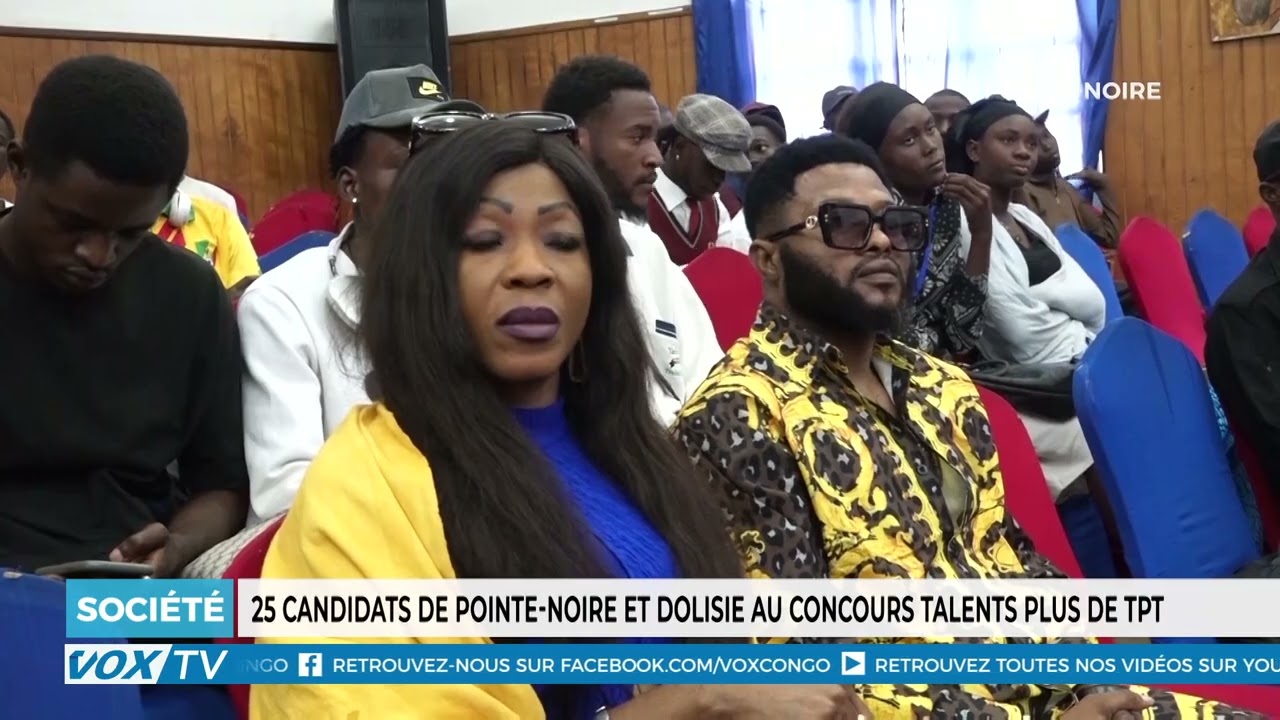 25 candidats de Pointe Noire et Dolisie au concours Talents plus de TPT