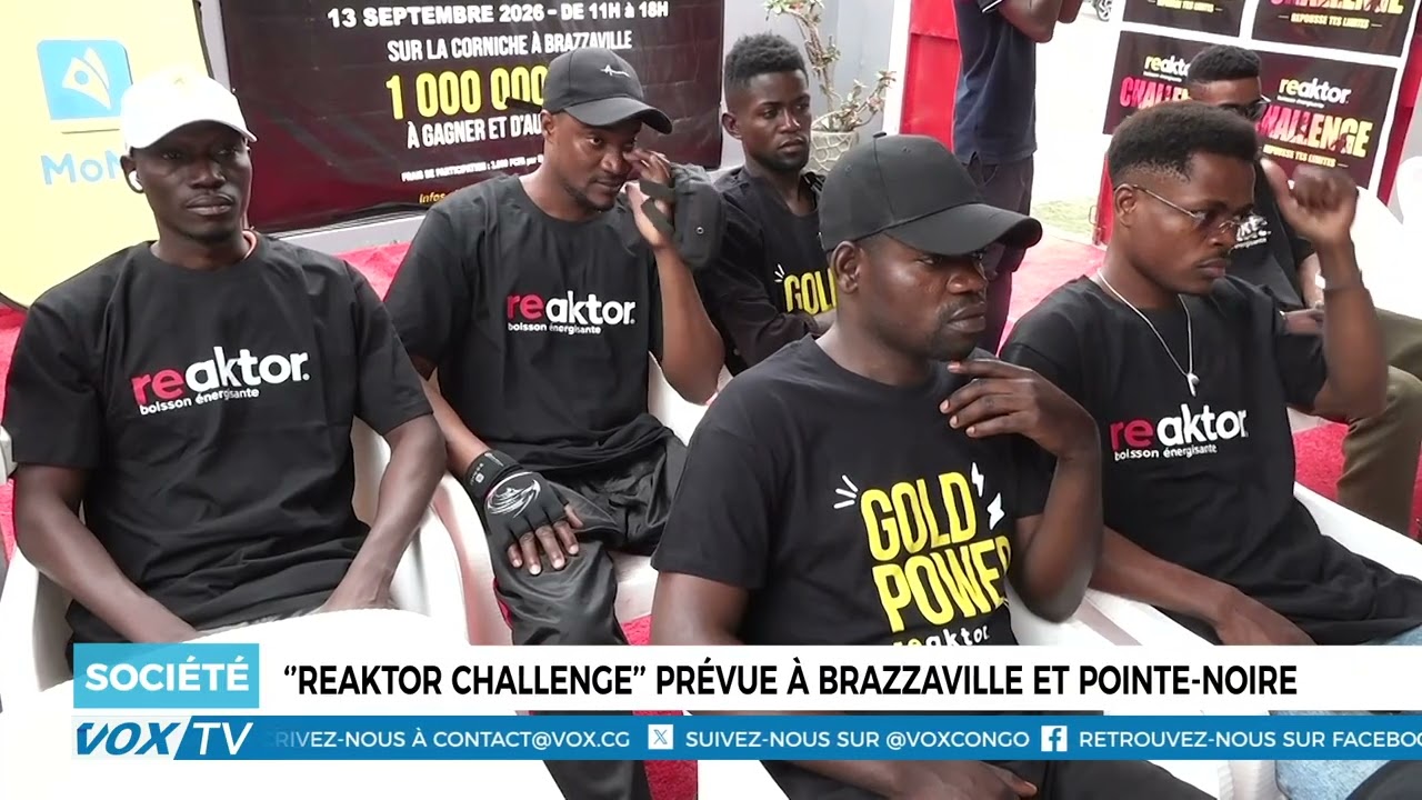 ‘’REAKTOR CHALLENGE’’ Prévue à Brazzaville et Pointe Noire