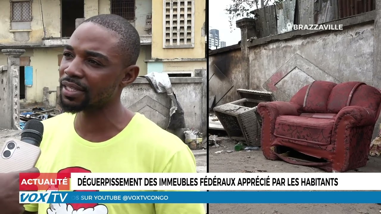 Déguerpissement des immeubles fédéraux apprécié par les habitants