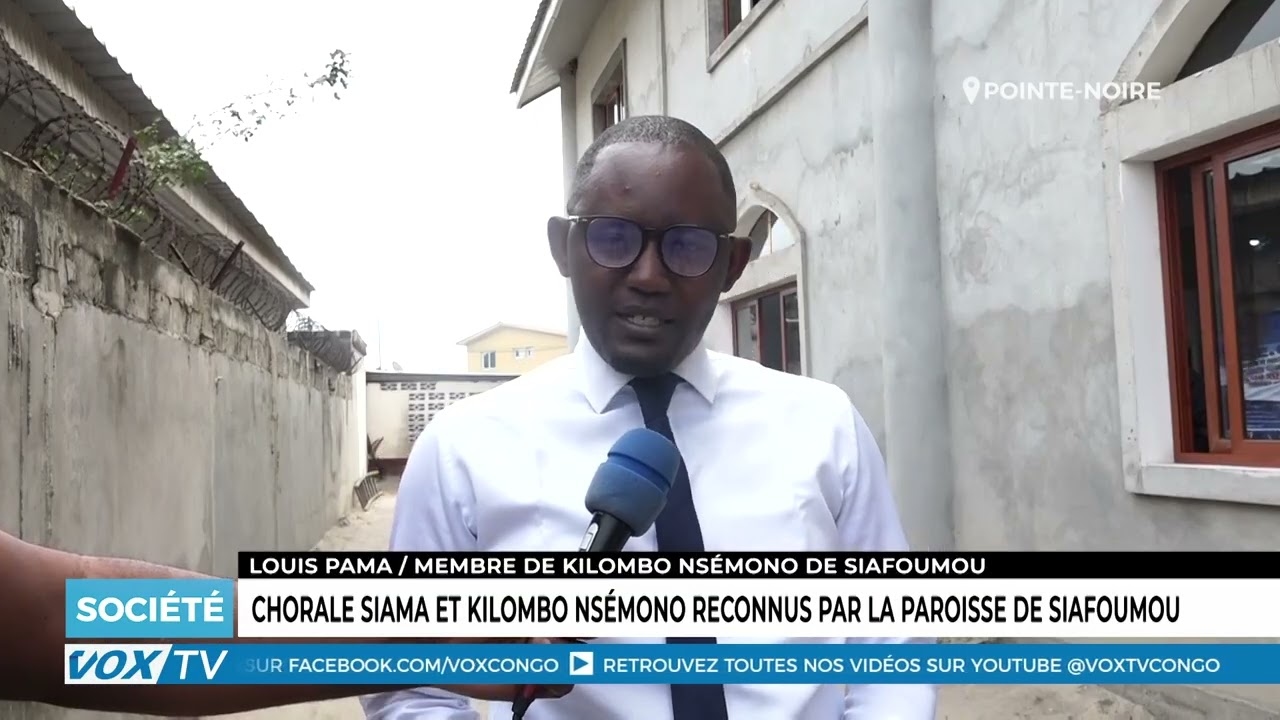 Chorale Siama et Kilombo Nsemono reconnus par la paroise de Siafoumou
