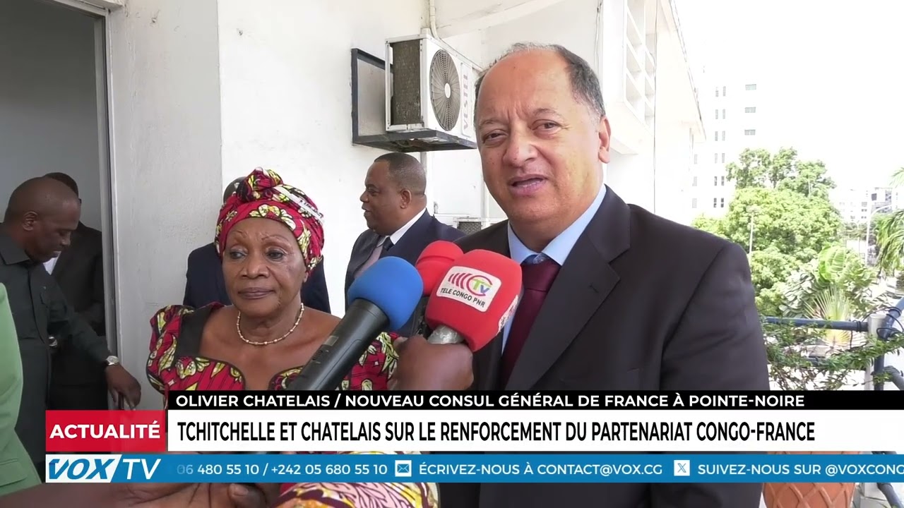 Tchitchelle et chatelais sur le renforcement du partenariat Congo France