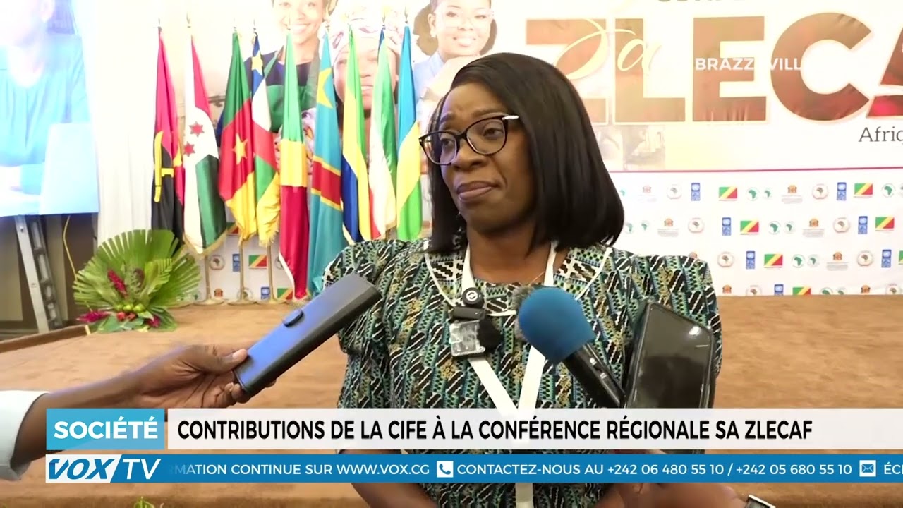 Contributions de la CIFE a la conference regionale SA ZLECAF