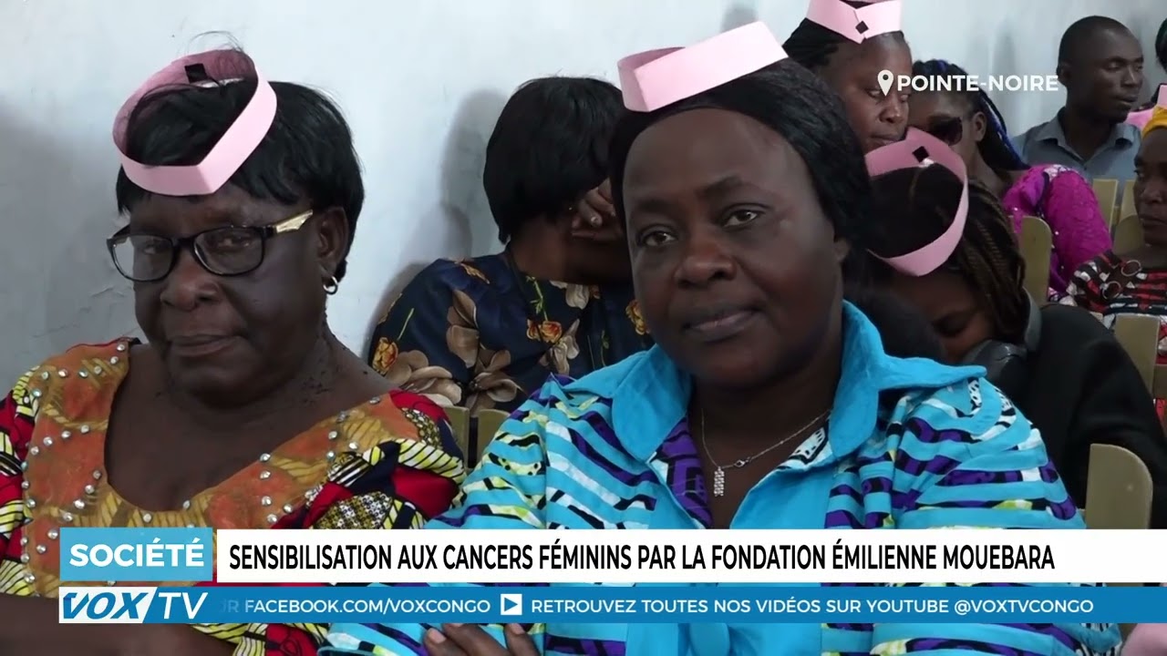 Sensibilisation aux cancers femminins par la Fondation  aux Cancers Féminins par Emilienne Mouebara