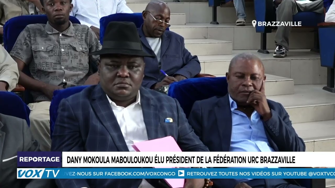 Dany Mokoula Mabouloukou élu President de la fédération URC Brazzaville