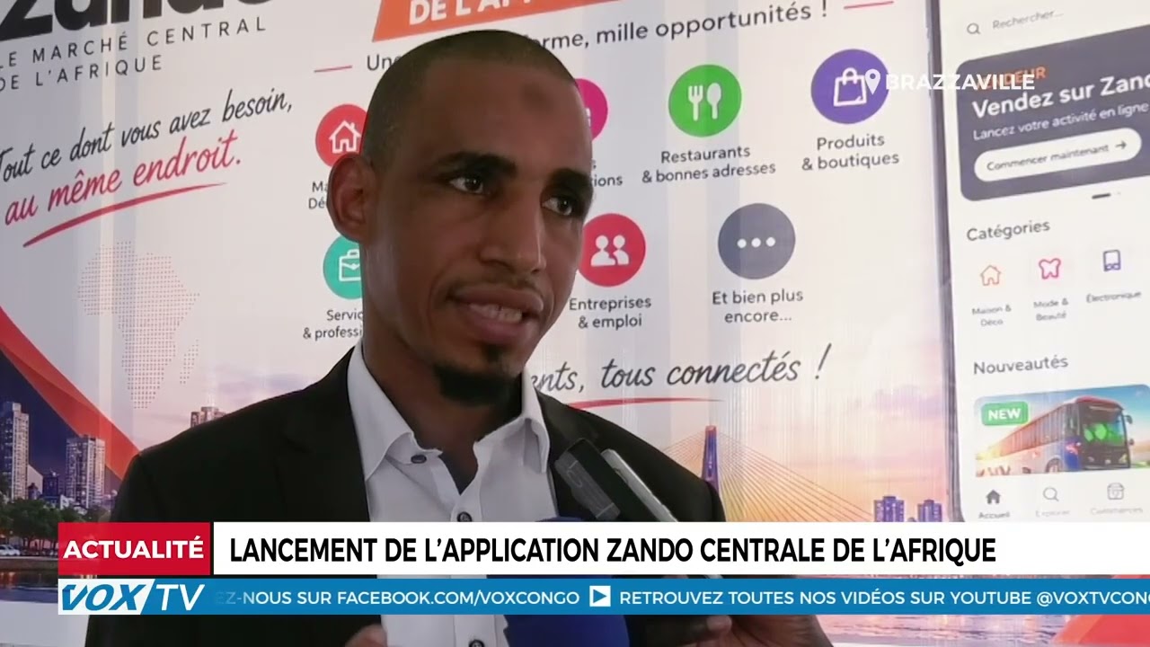Lancement de l&rsquo;application Zando centrale de l&rsquo;Afrique
